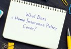 Home Insurance in India: What is Covered and What is Not