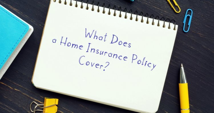Home Insurance in India: What is Covered and What is Not